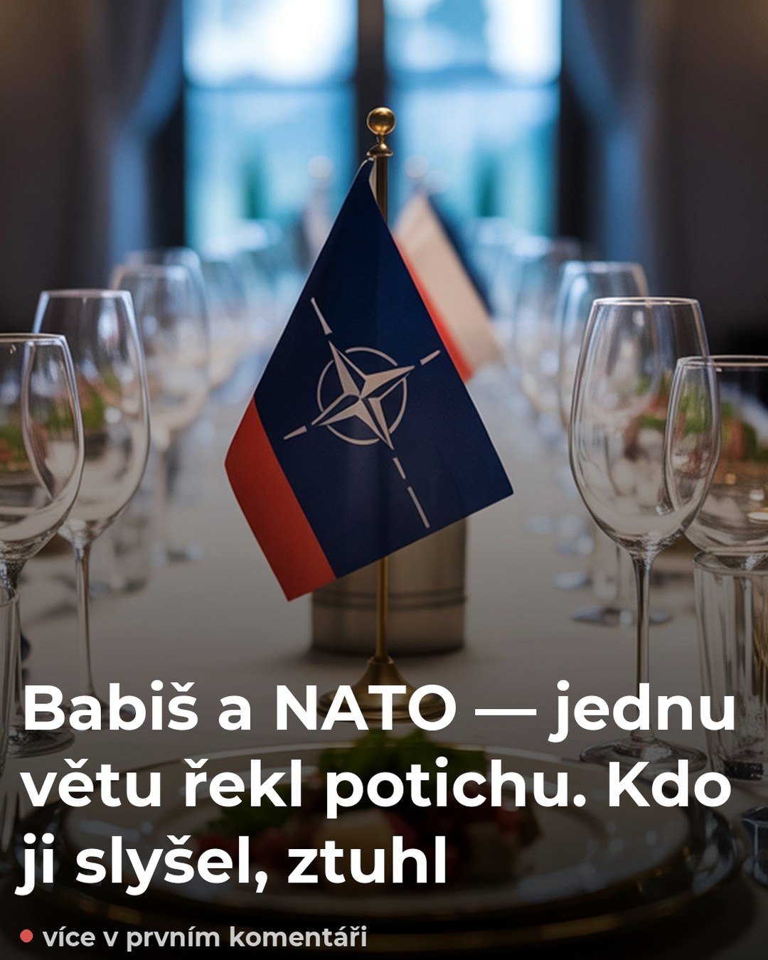 Babiš a NATO — jednu větu řekl potichu. Kdo ji slyšel, ztuhl