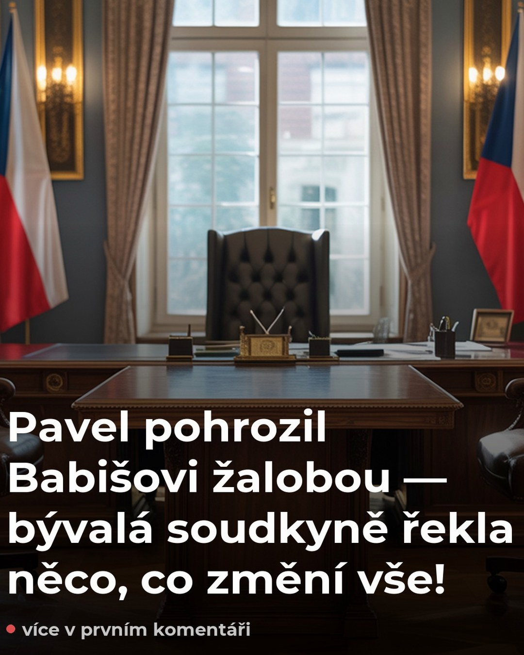 Pavel pohrozil Babišovi žalobou — bývalá soudkyně řekla něco, co změní vše!