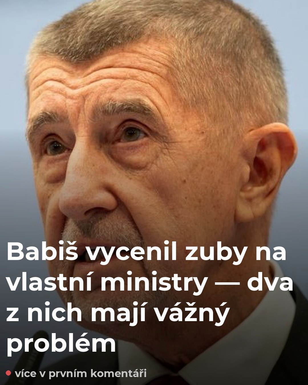 Babiš vycenil zuby na vlastní ministry — dva z nich mají vážný problém