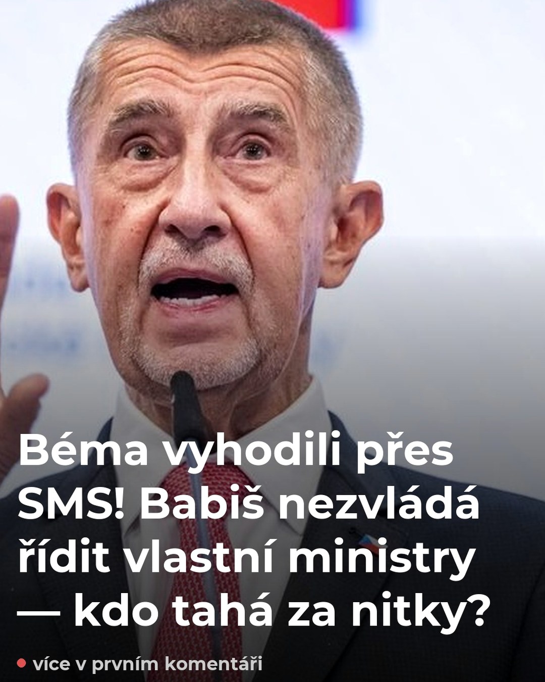 Béma vyhodili přes SMS! Babiš nezvládá řídit vlastní ministry — kdo tahá za nitky?