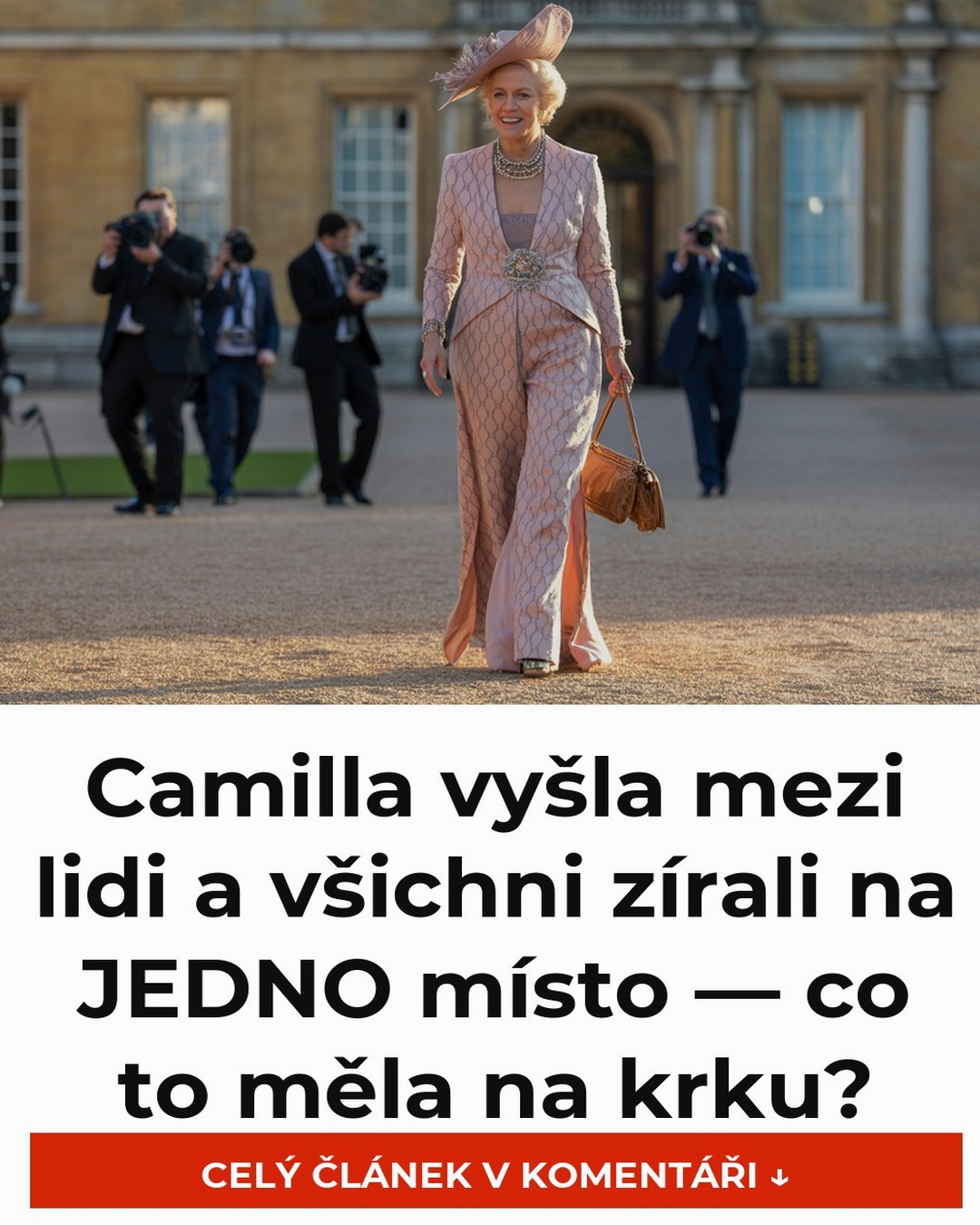 Camilla vyšla mezi lidi a všichni zírali na JEDNO místo — co to měla na krku?
