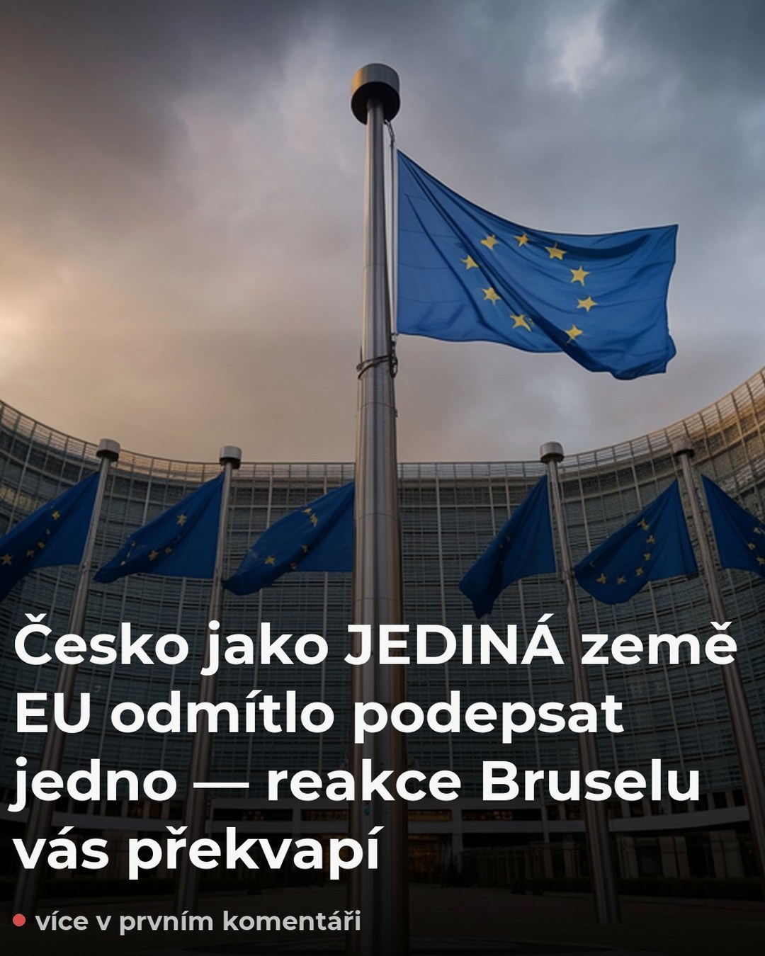 Česko jako JEDINÁ země EU odmítlo podepsat jedno — reakce Bruselu vás překvapí