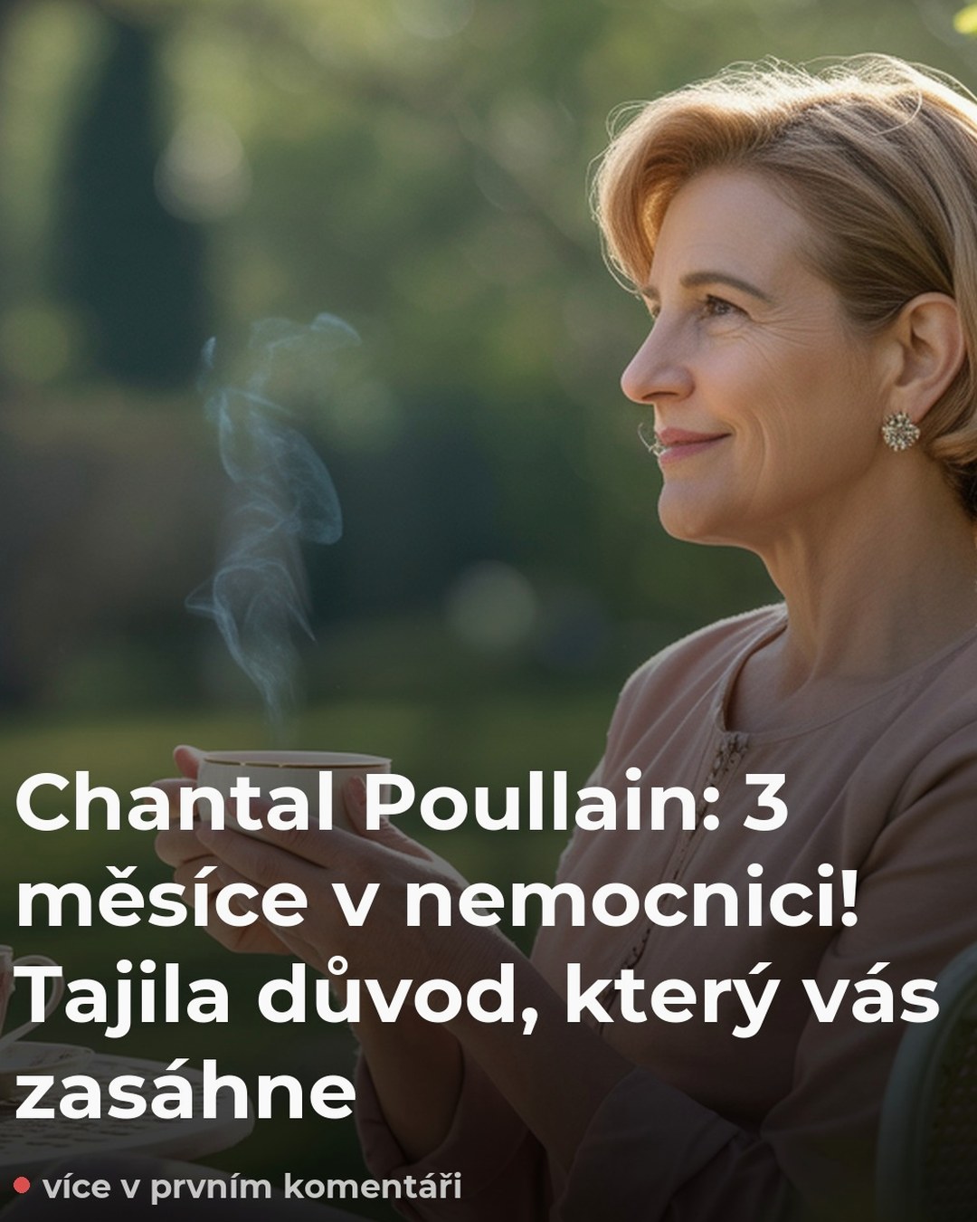 Chantal Poullain: 3 měsíce v nemocnici! Tajila důvod, který vás zasáhne