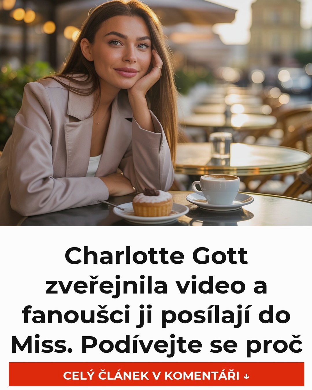 Charlotte Gott zveřejnila video a fanoušci ji posílají do Miss. Podívejte se proč