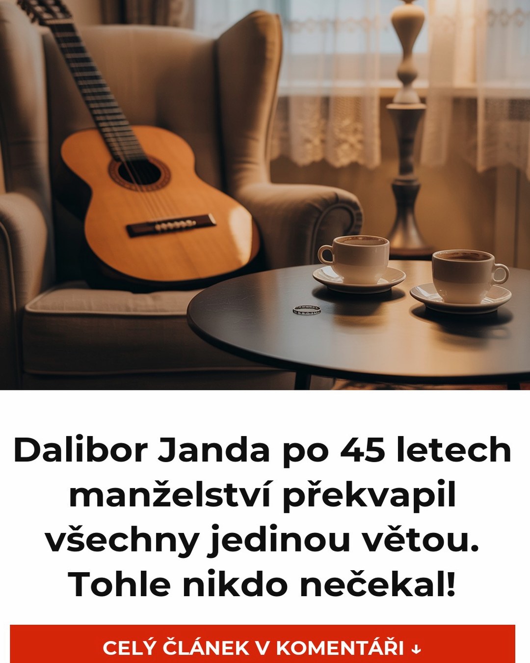 Dalibor Janda po 45 letech manželství překvapil všechny jedinou větou. Tohle nikdo nečekal!