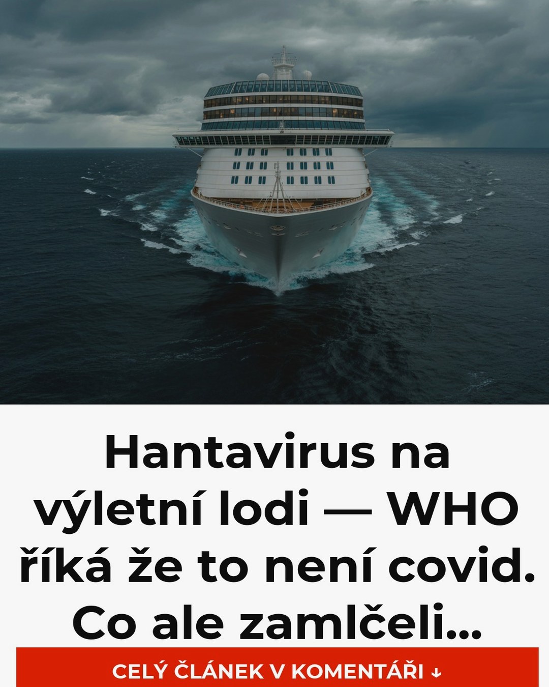 Hantavirus na výletní lodi — WHO říká že to není covid. Co ale zamlčeli...