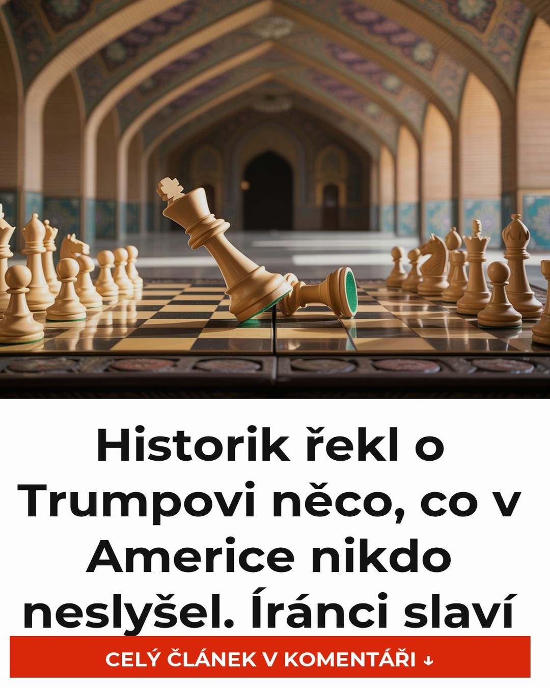 Historik řekl o Trumpovi něco, co v Americe nikdo neslyšel. Íránci slaví