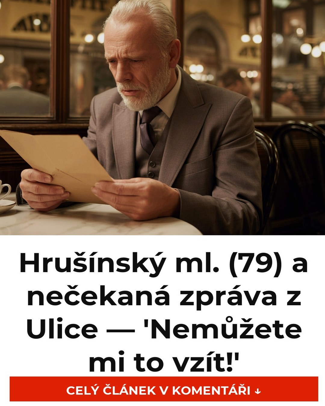 Hrušínský ml. (79) a nečekaná zpráva z Ulice — 'Nemůžete mi to vzít!'