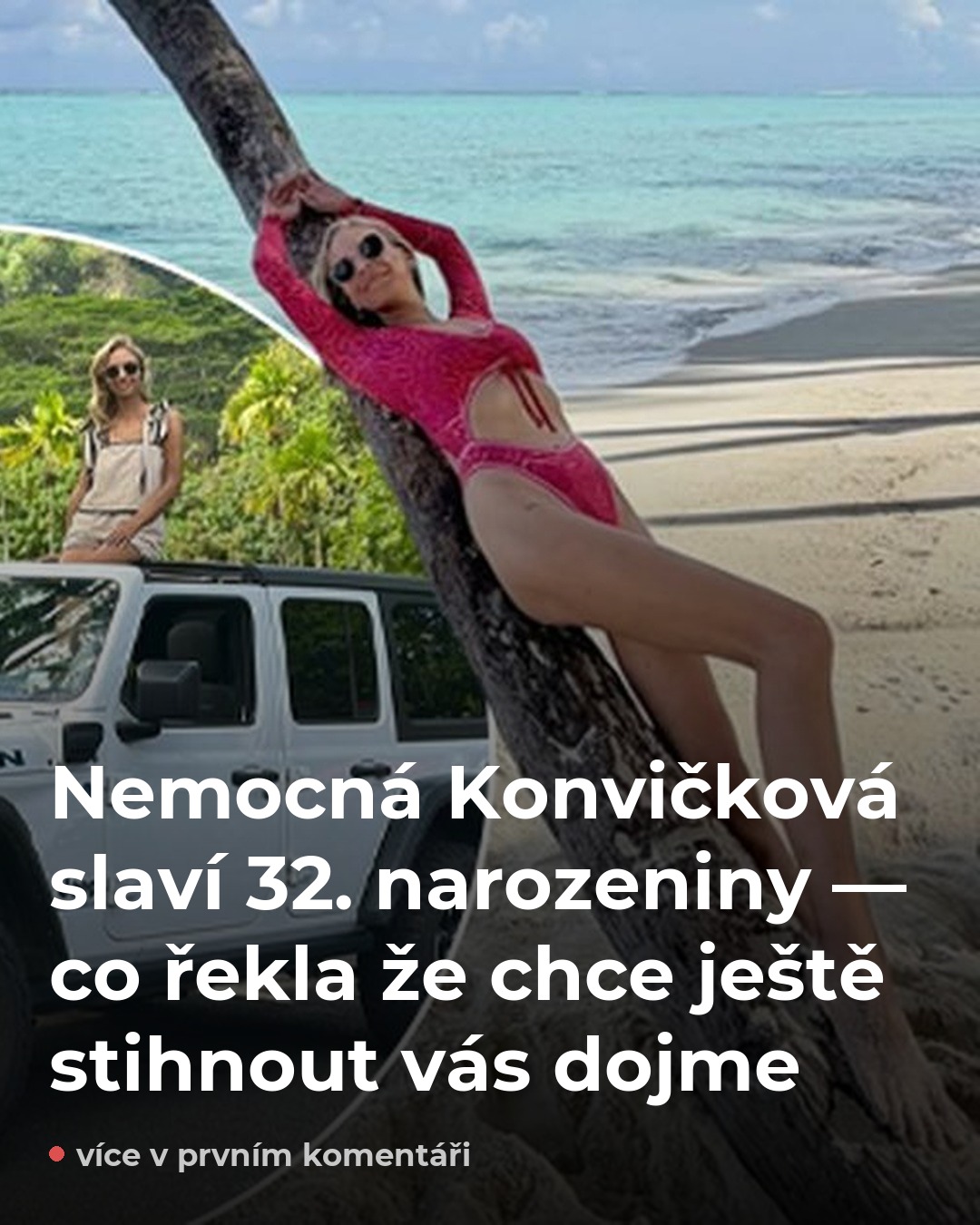 Konvičková slaví 32 a řekla jednu větu — dojme vás k slzám