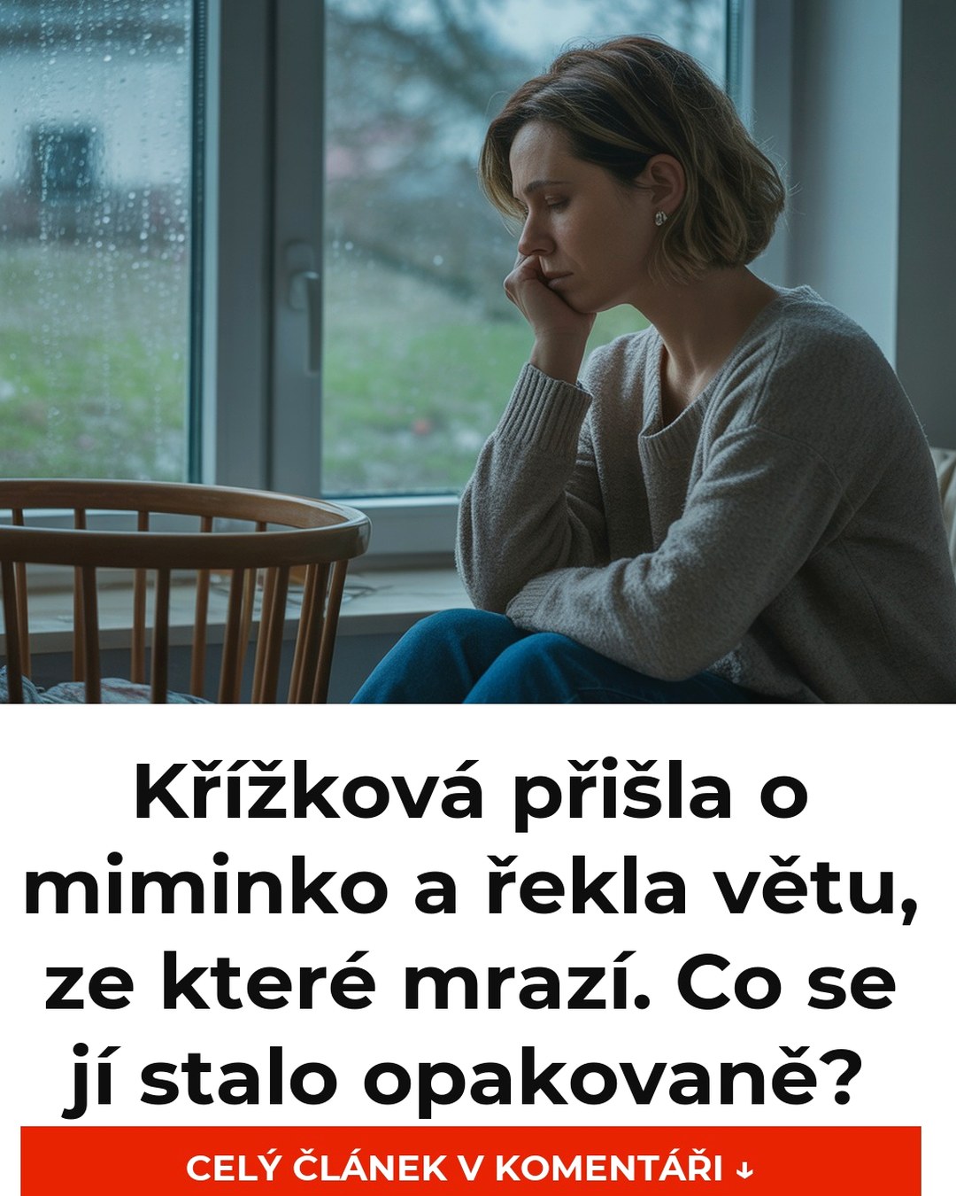 Křížková přišla o miminko a řekla větu, ze které mrazí. Co se jí stalo opakovaně?