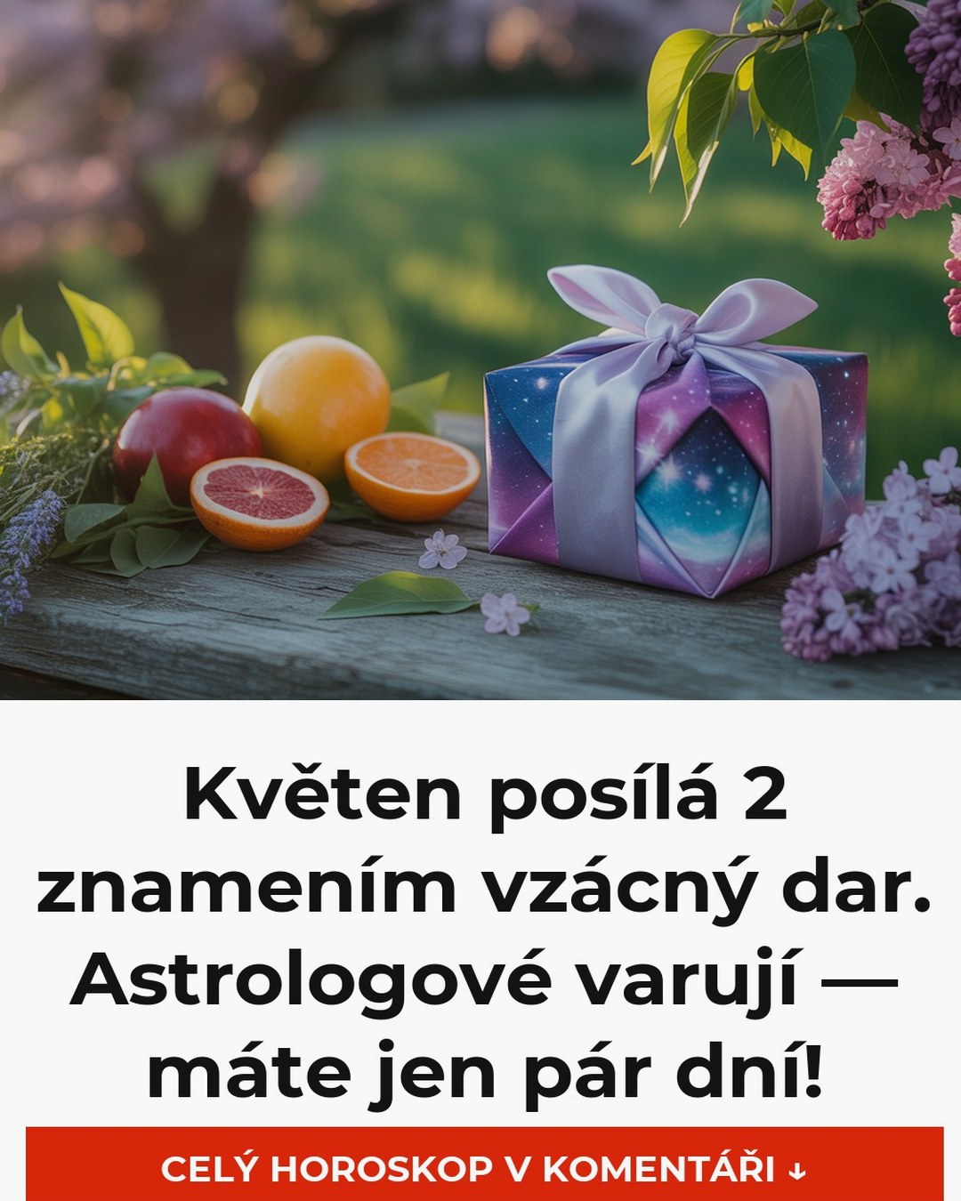 Květen posílá 2 znamením vzácný dar. Astrologové varují — máte jen pár dní!