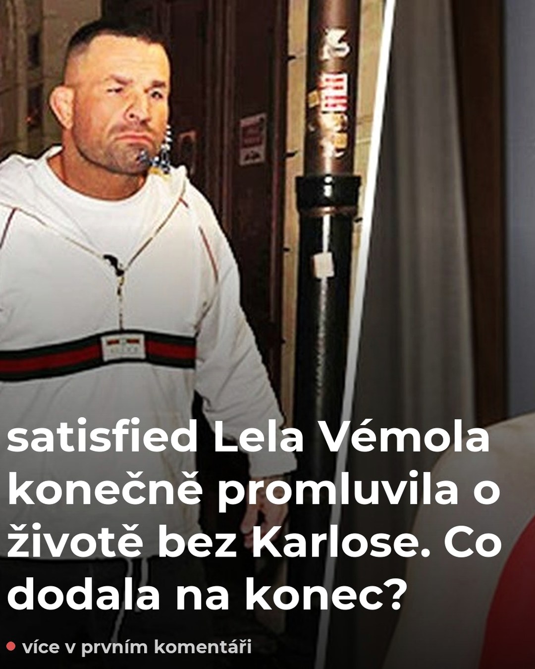 satisfied Lela Vémola konečně promluvila o životě bez Karlose. Co dodala na konec?