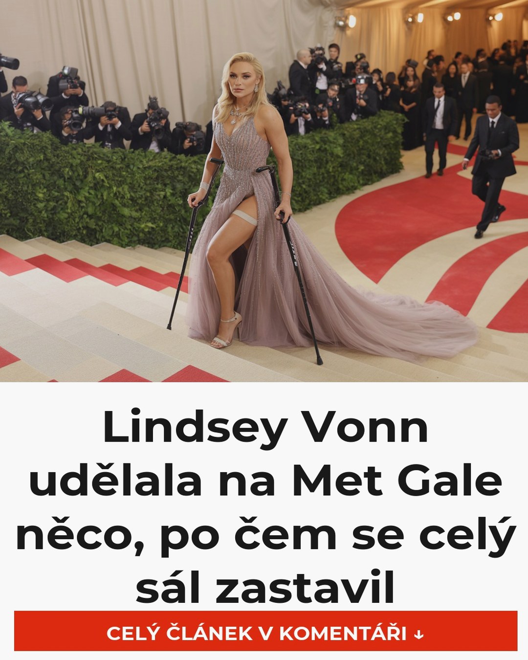 Lindsey Vonn udělala na Met Gale něco, po čem se celý sál zastavil