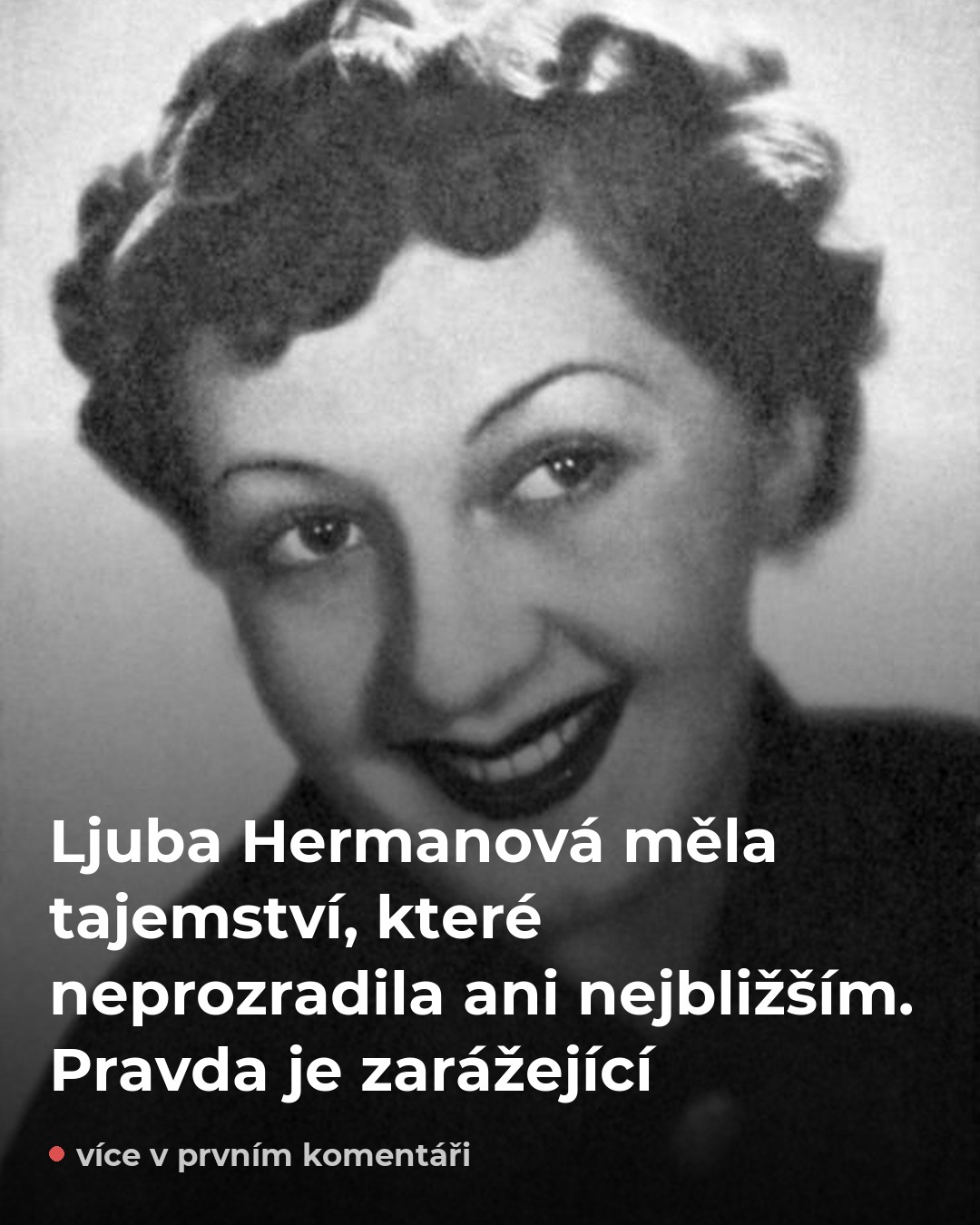 Ljuba Hermanová celý život skrývala jedno — pravda vyšla najevo pozdě