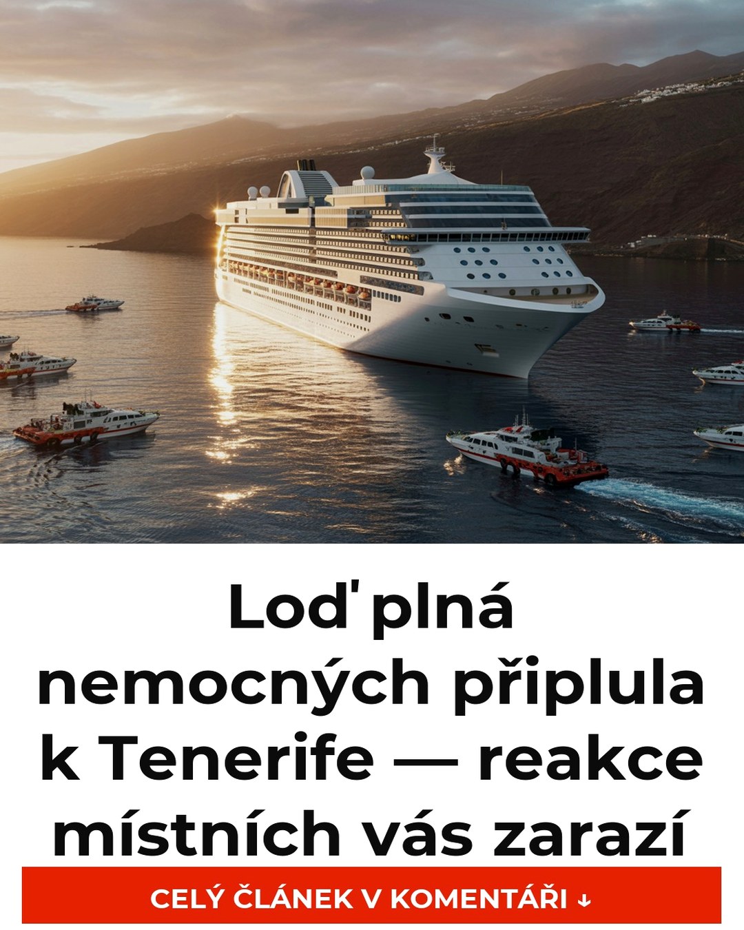 Loď plná nemocných připlula k Tenerife — reakce místních vás zarazí