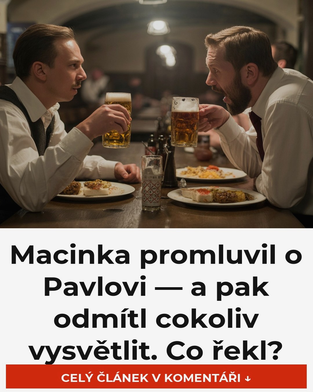 Macinka promluvil o Pavlovi — a pak odmítl cokoliv vysvětlit. Co řekl?