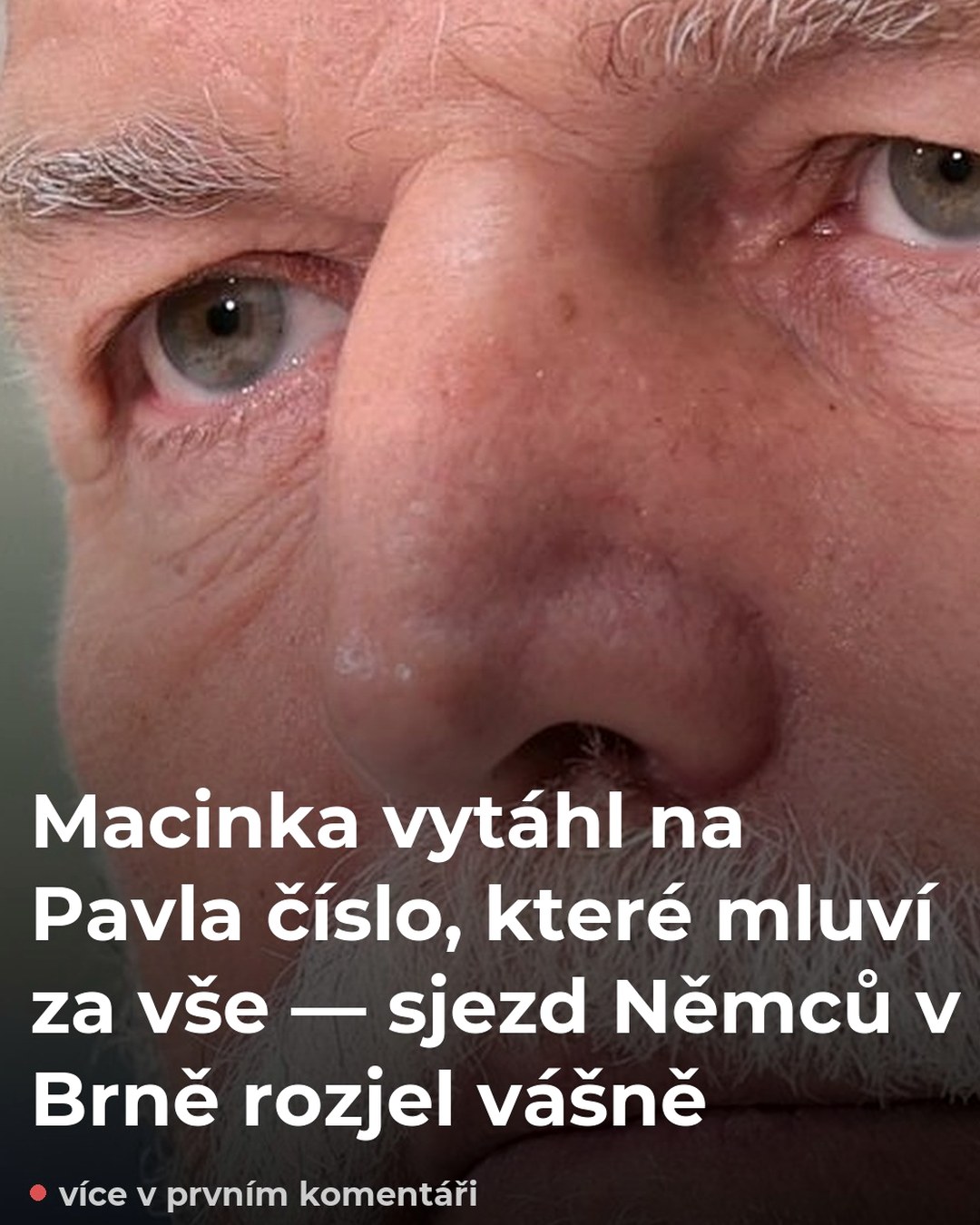 Macinka vytáhl na Pavla číslo, které mluví za vše — sjezd Němců v Brně rozjel vášně