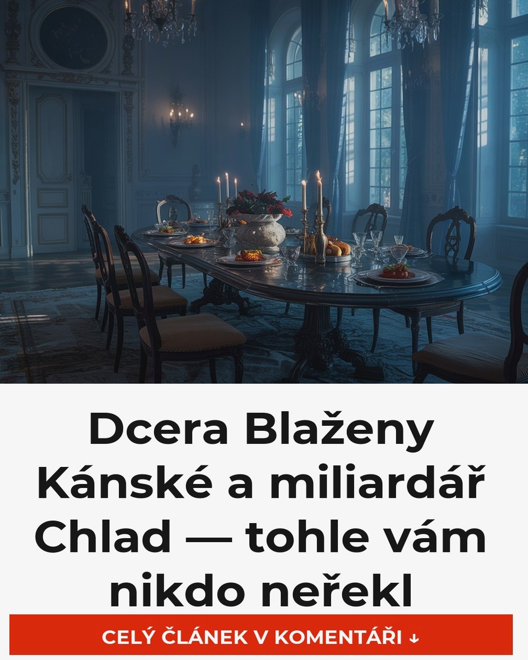 Dcera Blaženy Kánské a miliardář Chlad — tohle vám nikdo neřekl