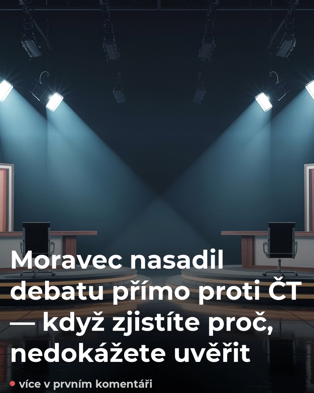 Moravec nasadil debatu přímo proti ČT — když zjistíte proč, nedokážete uvěřit