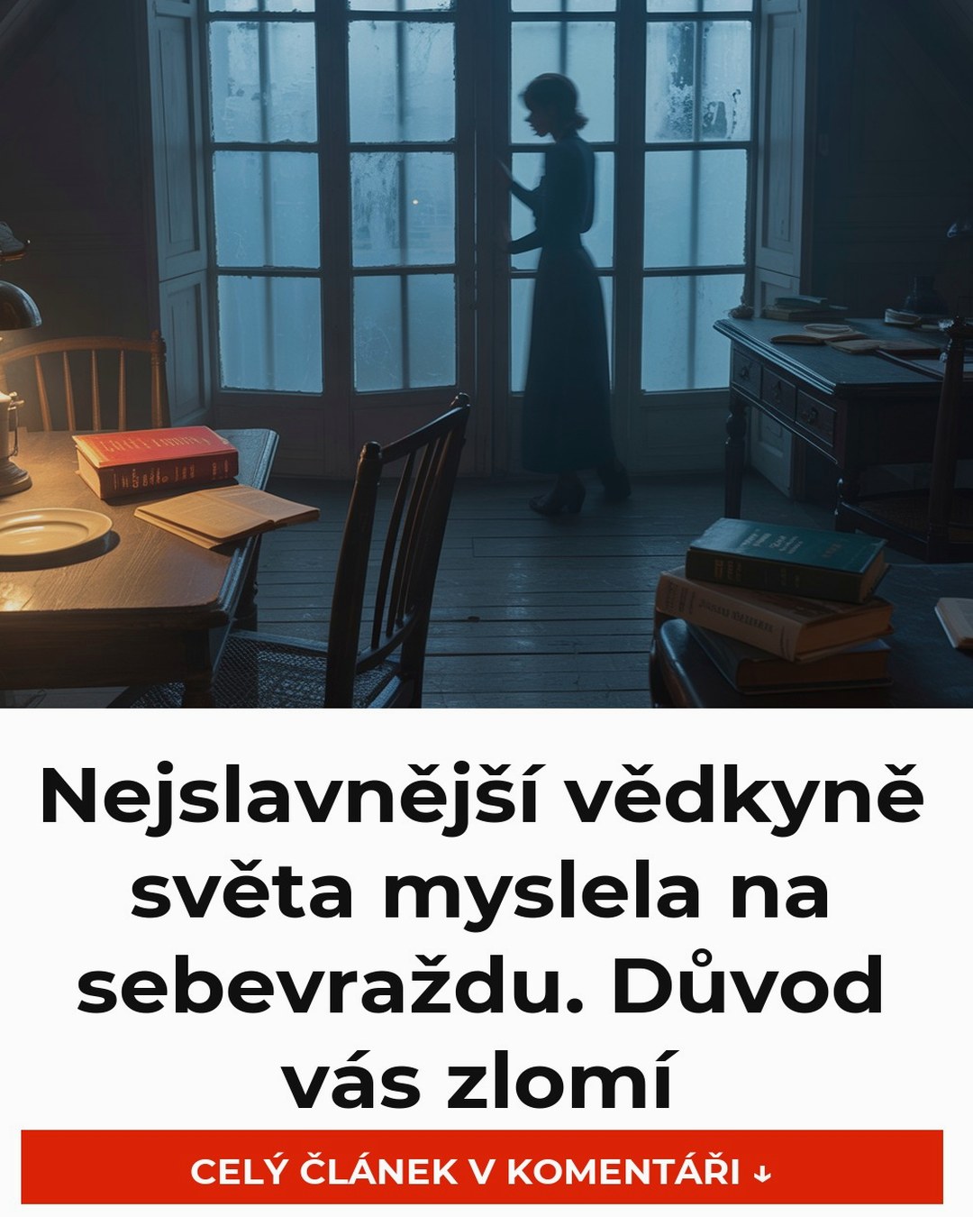 Nejslavnější vědkyně světa myslela na sebevraždu. Důvod vás zlomí
