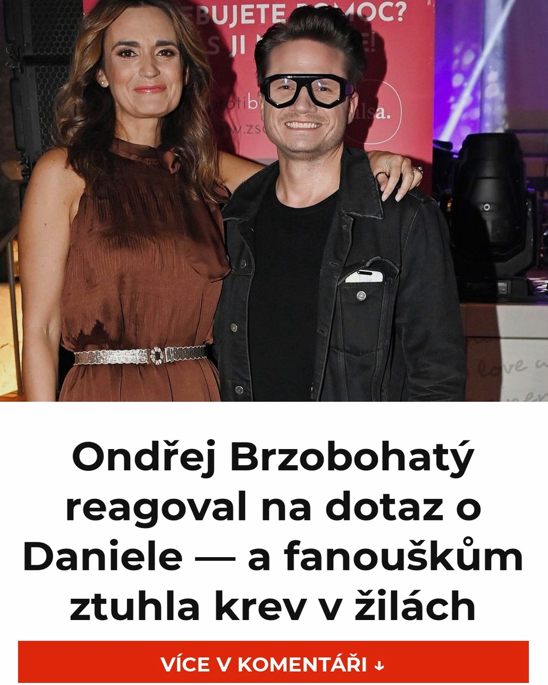 Ondřej Brzobohatý reagoval na dotaz o Daniele — a fanouškům ztuhla krev v žilách