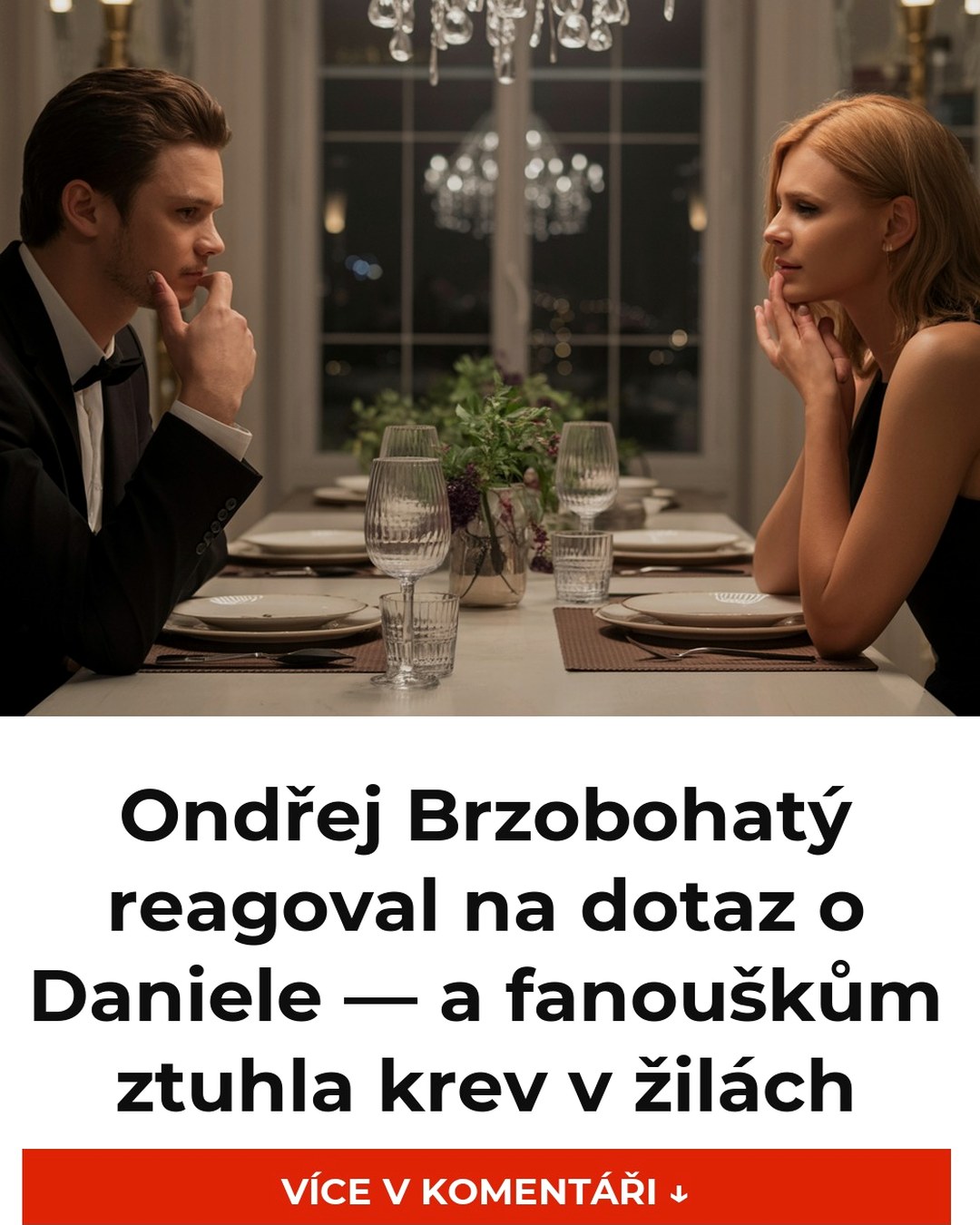 Ondřej Brzobohatý reagoval na dotaz o Daniele — a fanouškům ztuhla krev v žilách