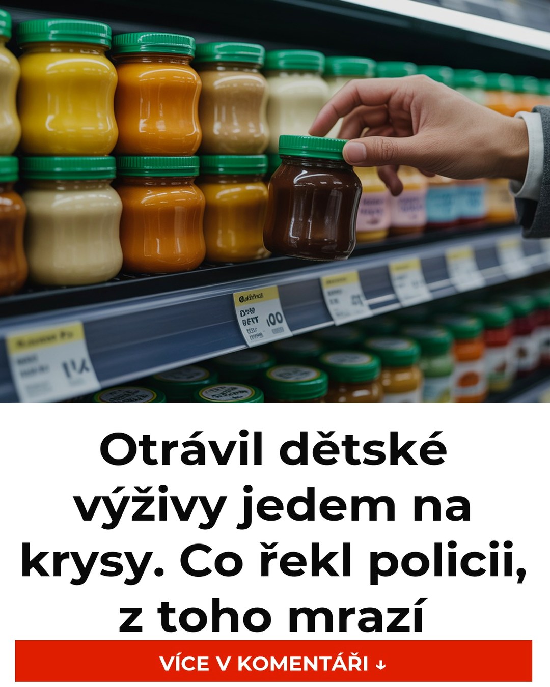 Otrávil dětské výživy jedem na krysy. Co řekl policii, z toho mrazí