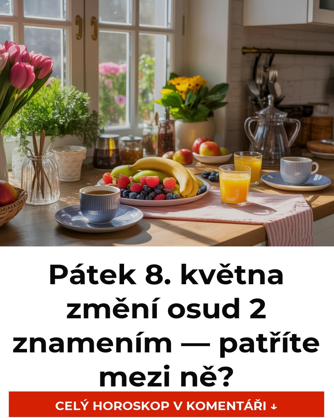 Pátek 8. května změní osud 2 znamením — patříte mezi ně?