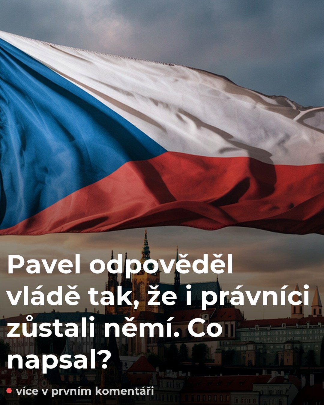 Pavel odpověděl vládě tak, že i právníci zůstali němí. Co napsal?