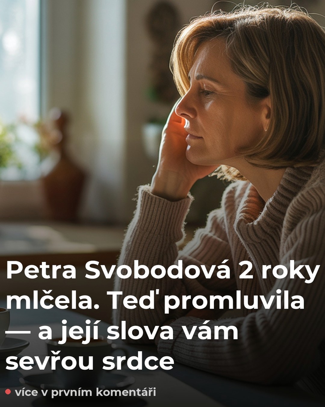 Petra Svobodová 2 roky mlčela. Teď promluvila — a její slova vám sevřou srdce
