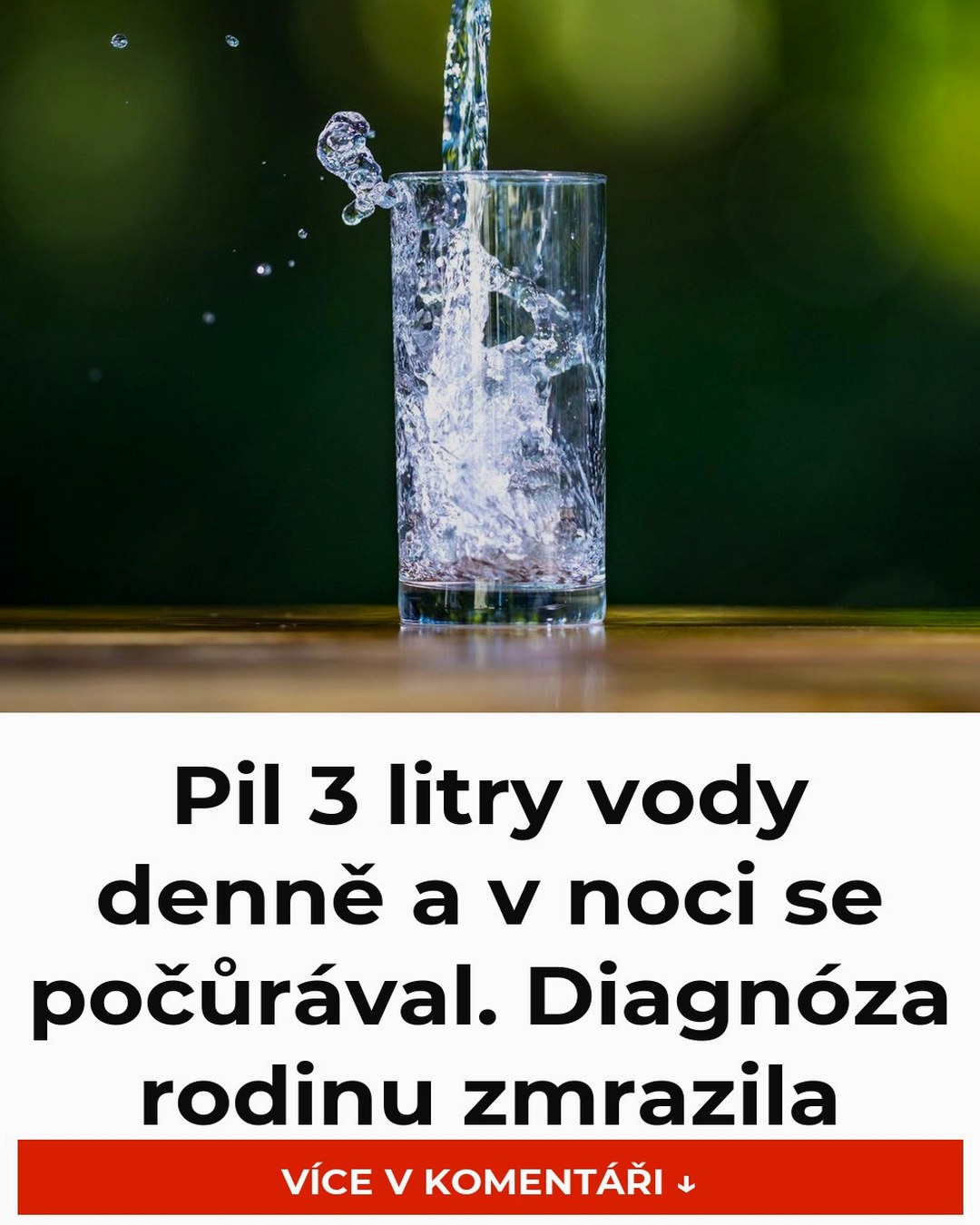 Pil 3 litry vody denně a v noci se počůrával. Diagnóza rodinu zmrazila