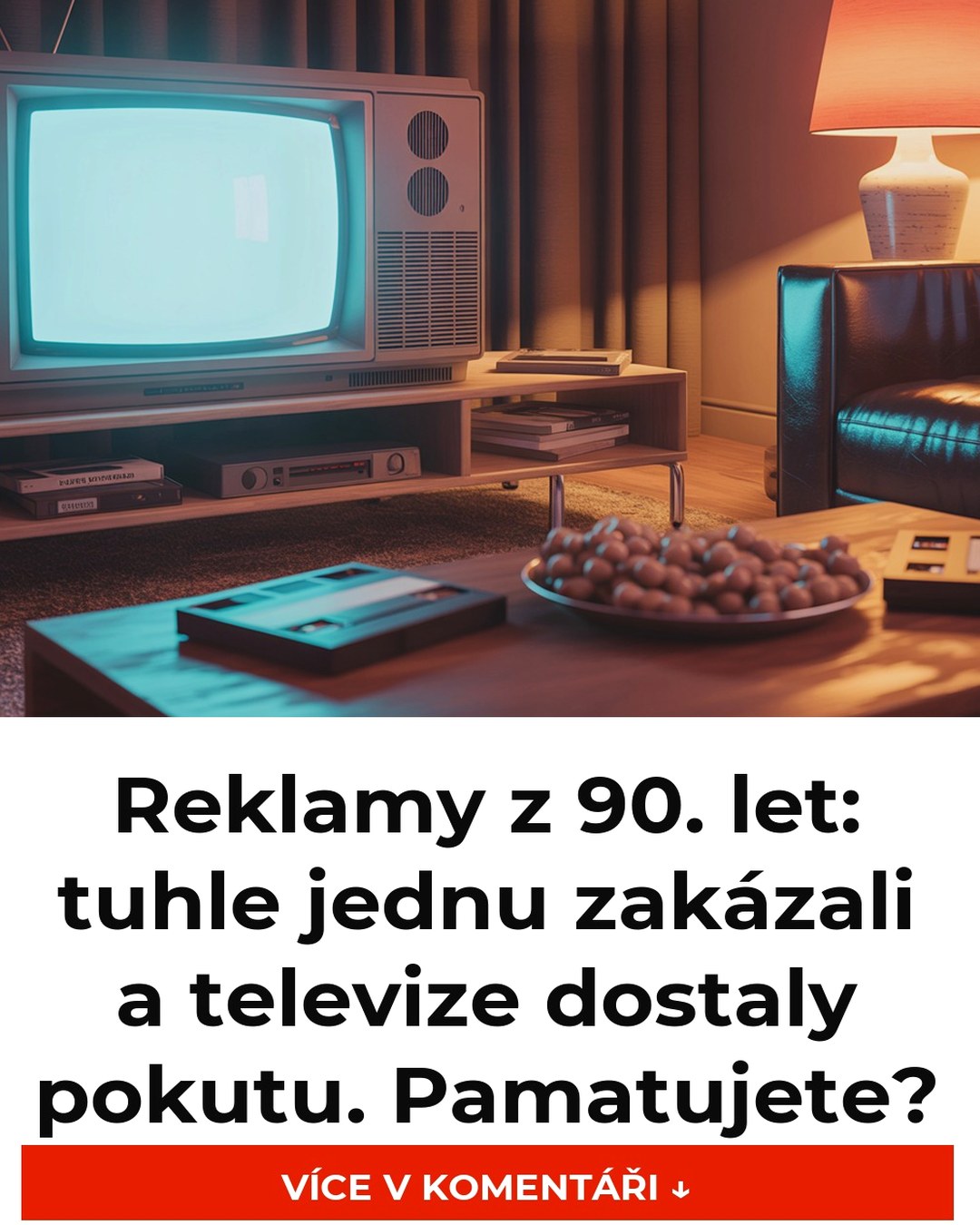 Reklamy z 90. let: tuhle jednu zakázali a televize dostaly pokutu. Pamatujete?