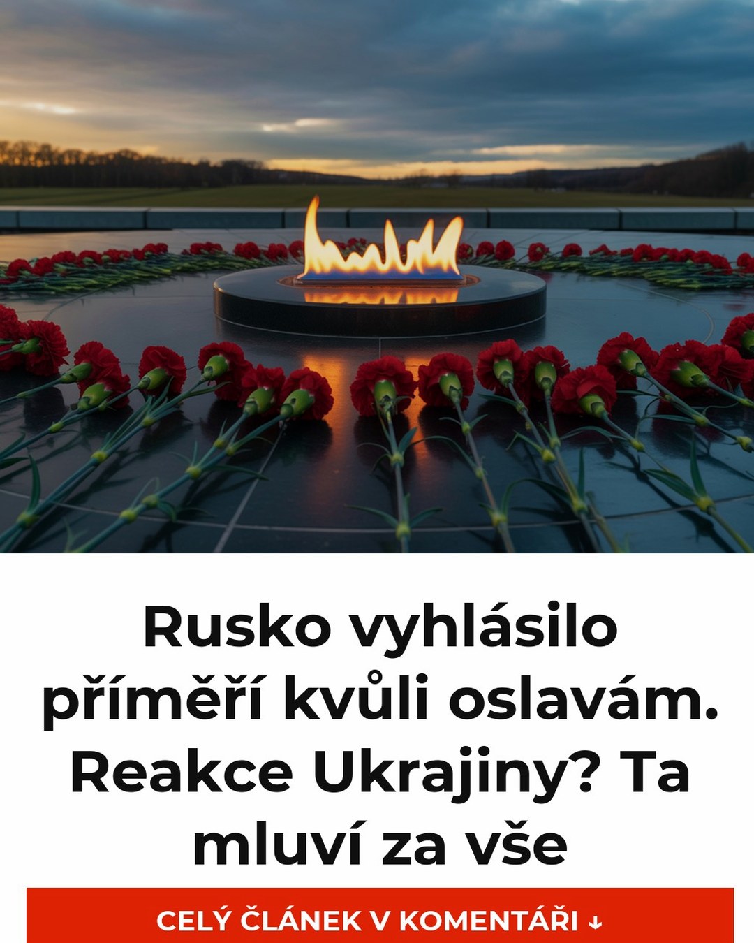 Rusko vyhlásilo příměří kvůli oslavám. Reakce Ukrajiny? Ta mluví za vše