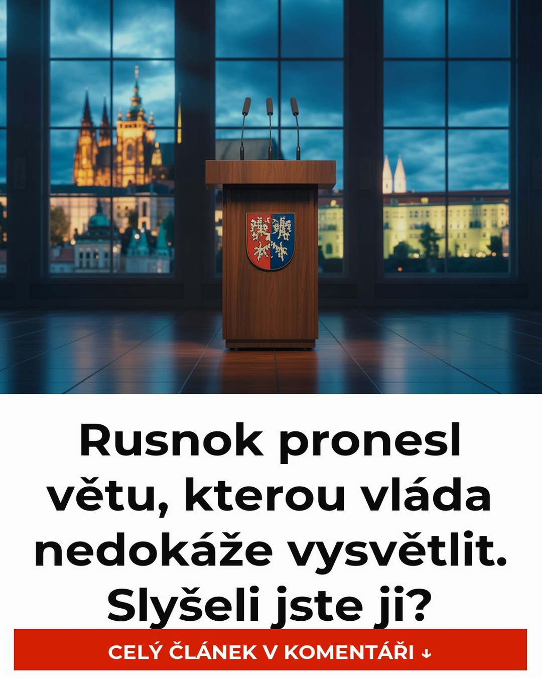 Rusnok pronesl větu, kterou vláda nedokáže vysvětlit. Slyšeli jste ji?