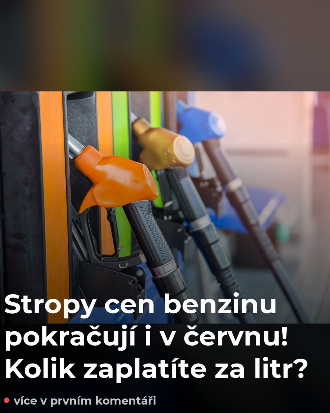 Stropy cen benzinu pokračují i v červnu! Kolik zaplatíte za litr?