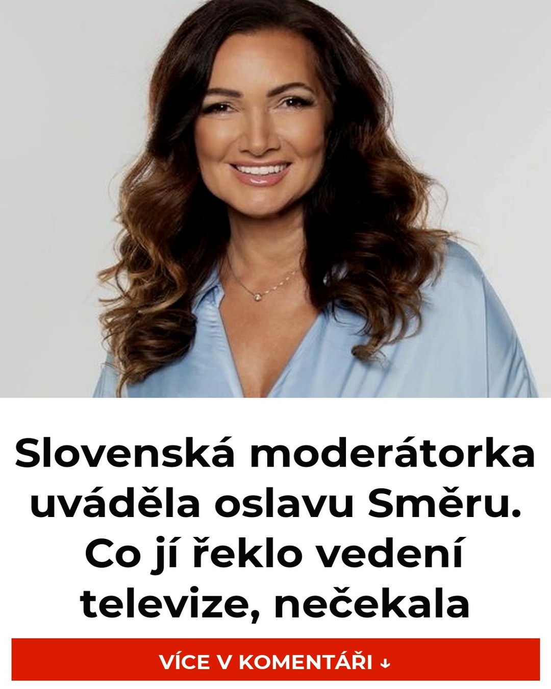 Slovenská moderátorka uváděla oslavu Směru. Co jí řeklo vedení televize, nečekala