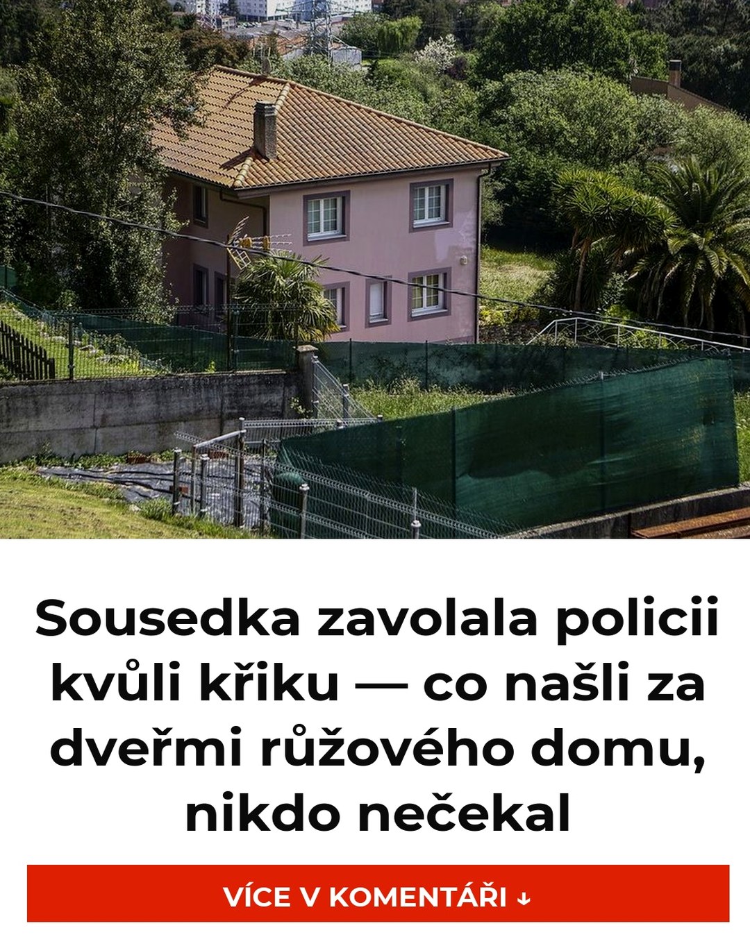 Sousedka zavolala policii kvůli křiku — co našli za dveřmi růžového domu, nikdo nečekal