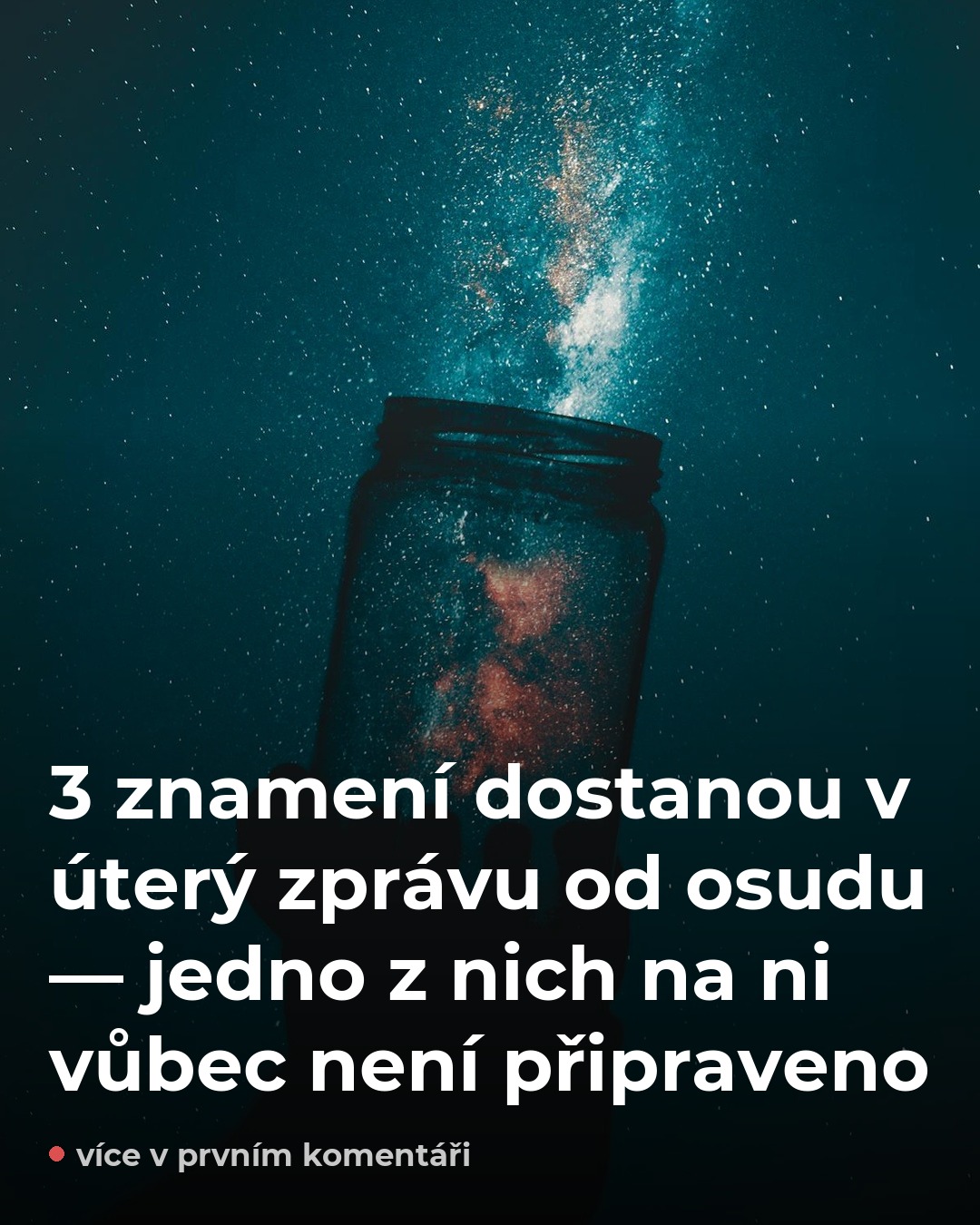 Tato 3 znamení čeká v úterý zpráva od osudu — jedno není připraveno