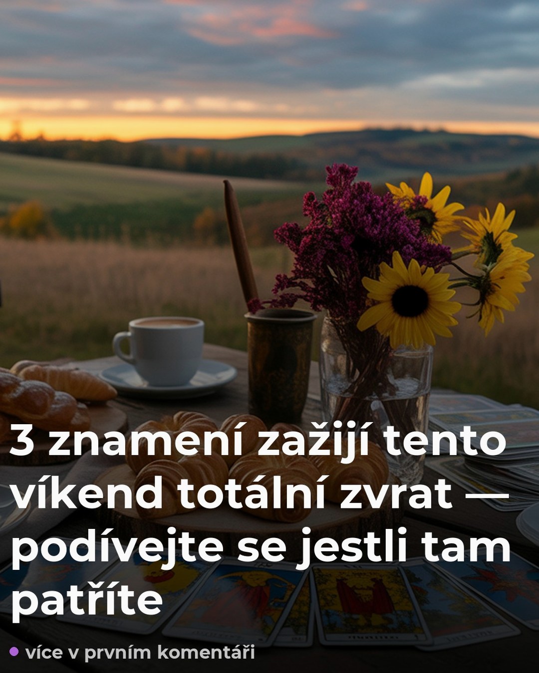 3 znamení zažijí tento víkend totální zvrat — podívejte se jestli tam patříte
