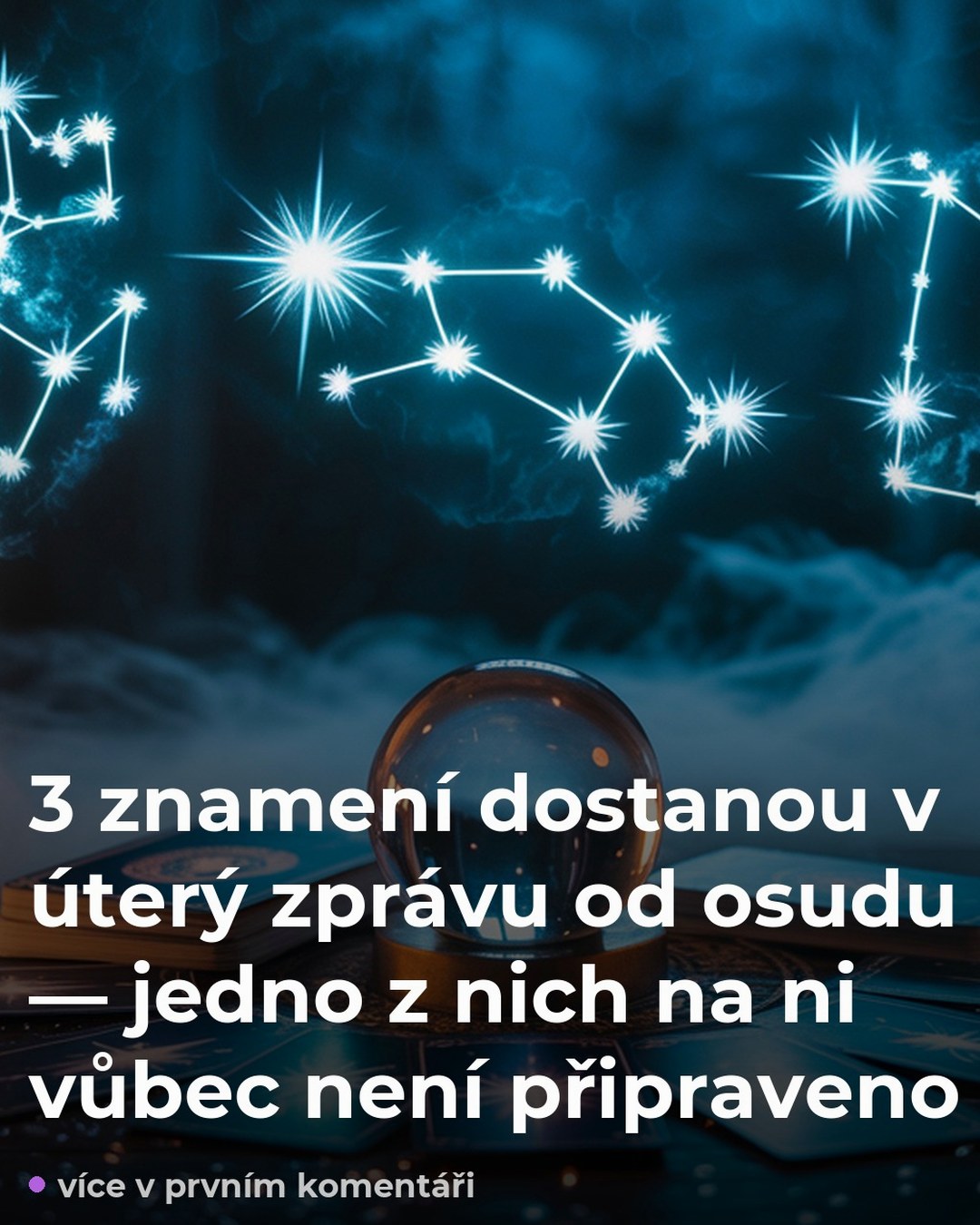 3 znamení dostanou v úterý zprávu od osudu — jedno z nich na ni vůbec není připraveno