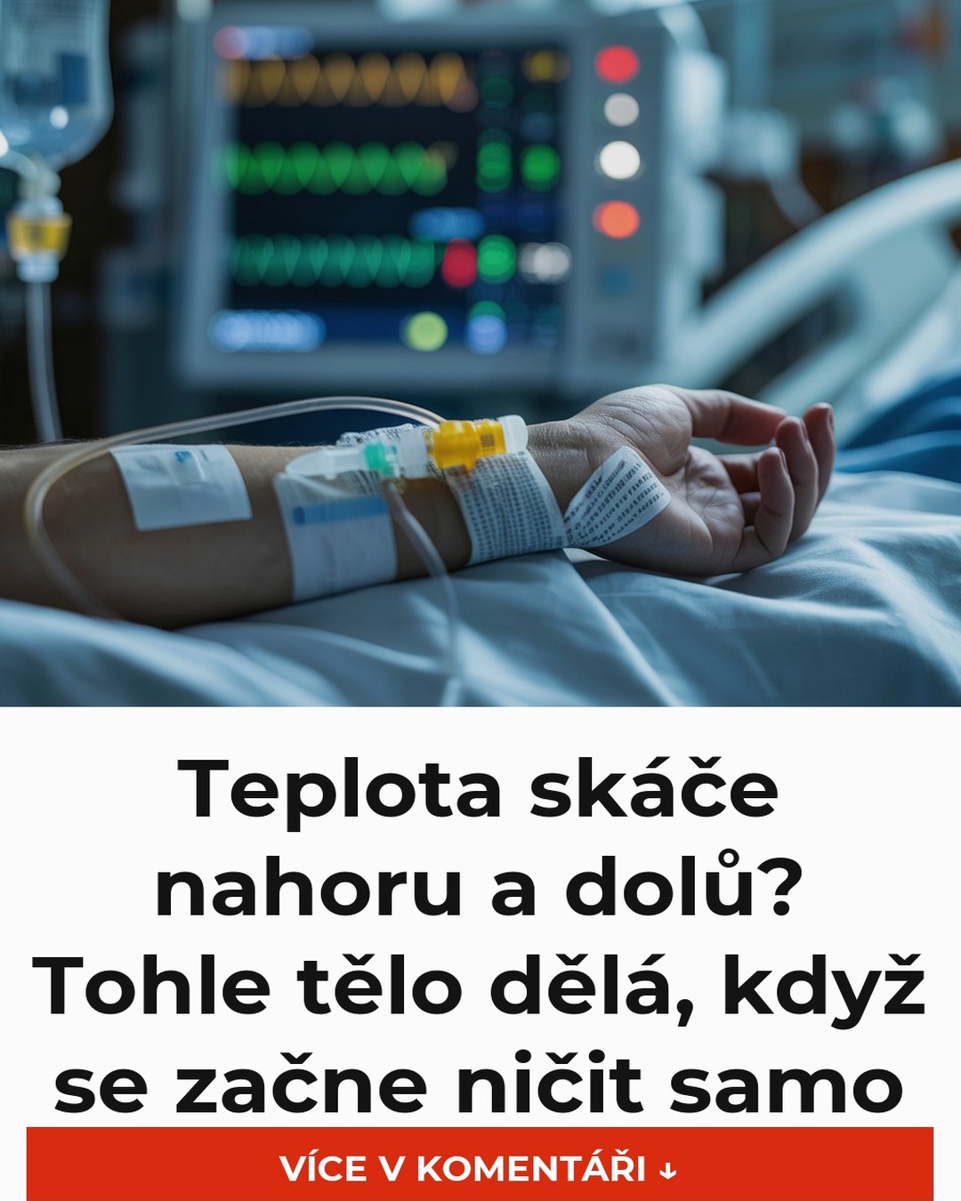 Teplota skáče nahoru a dolů? Tohle tělo dělá, když se začne ničit samo