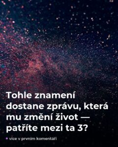 Tento týden změní osud 3 znamení — jedno čeká zpráva, na kterou nebylo připraveno