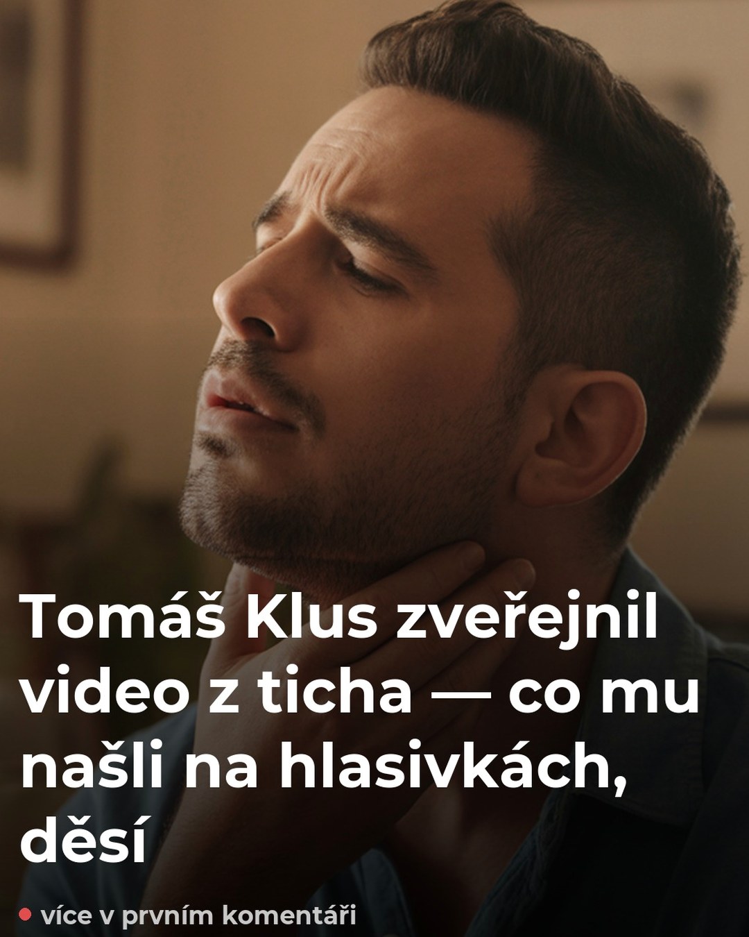 Tomáš Klus zveřejnil video z ticha — co mu našli na hlasivkách, děsí