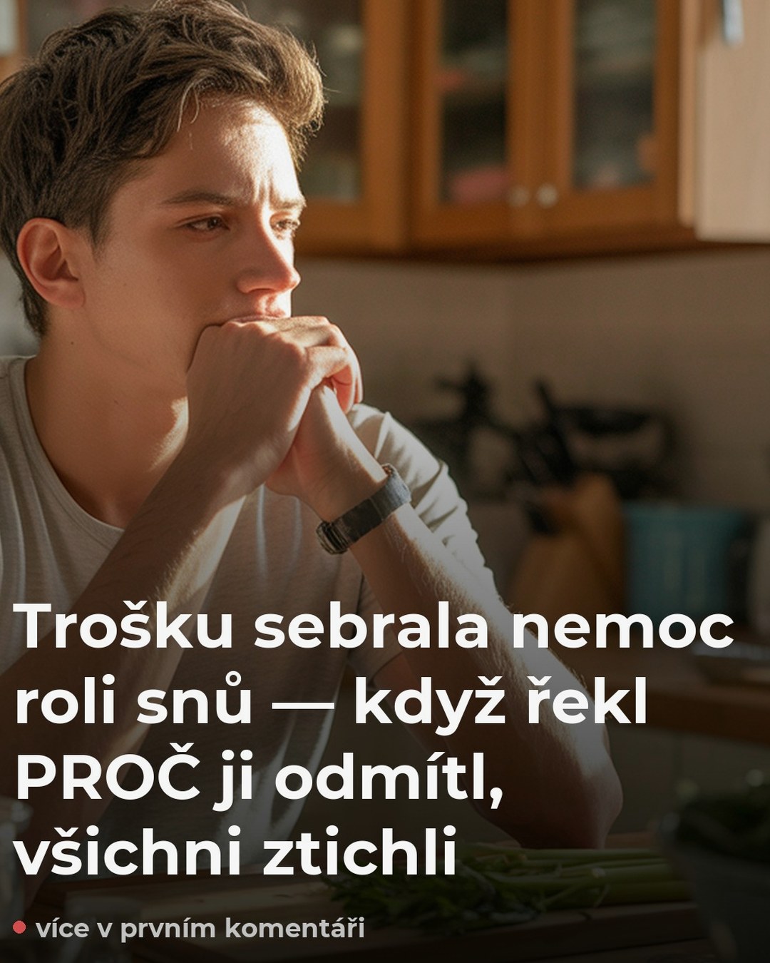 Trošku sebrala nemoc roli snů — když řekl PROČ ji odmítl, všichni ztichli