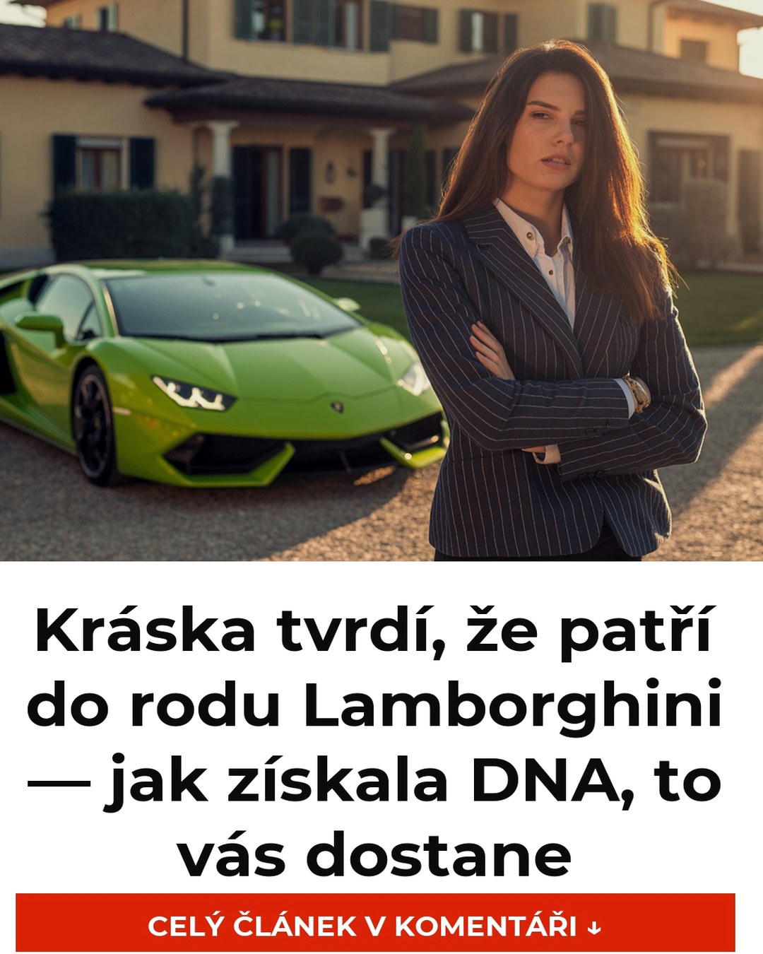 Kráska tvrdí, že patří do rodu Lamborghini — jak získala DNA, to vás dostane