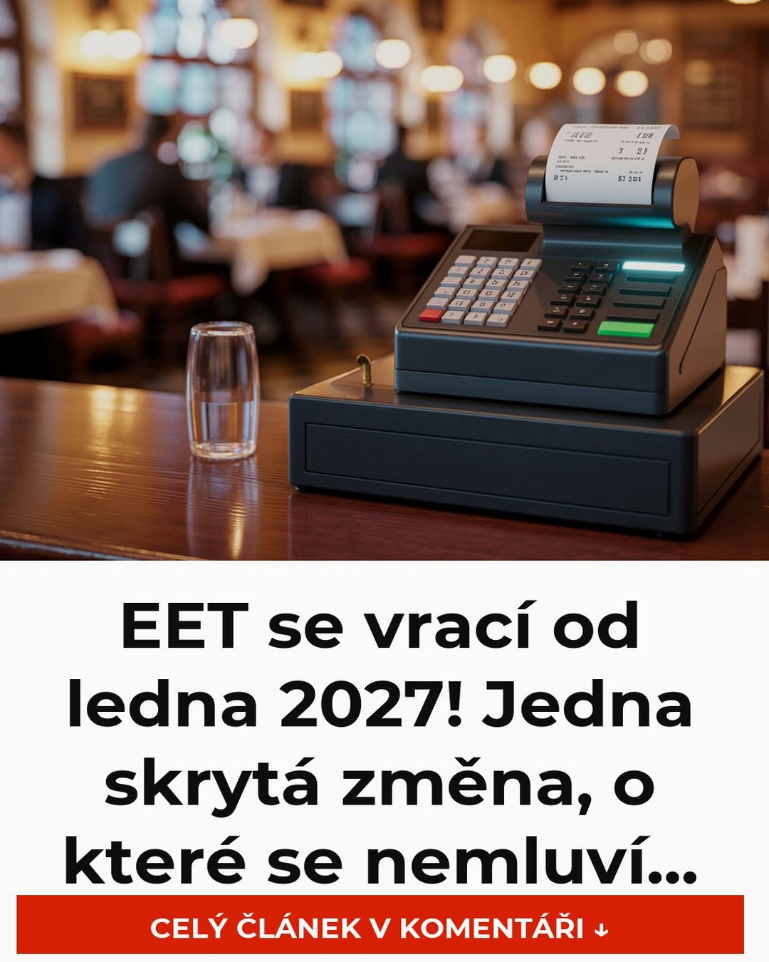 EET se vrací od ledna 2027! Jedna skrytá změna, o které se nemluví...