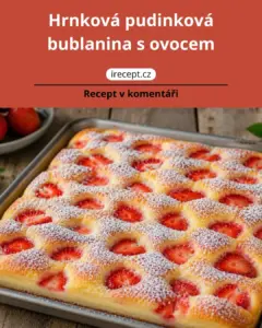 Hrnková pudinková bublanina s ovocem – vláčná a nadýchaná