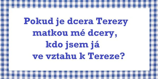 Hádanka o rodinných vztazích, která mate lidi po celém světě. Zvládnete ji rozluštit?